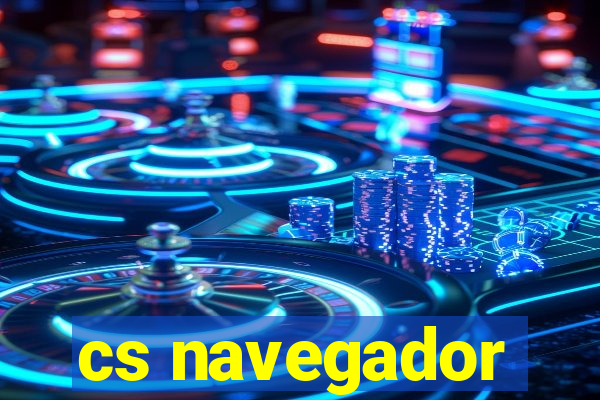 cs navegador